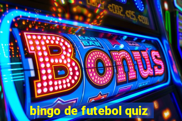 bingo de futebol quiz